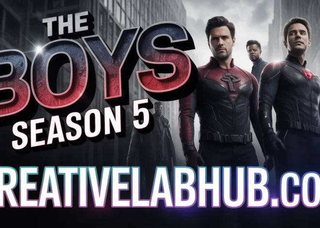 The Boys Season 5: The Brutal, Epic Final Chapter You Cannot Miss