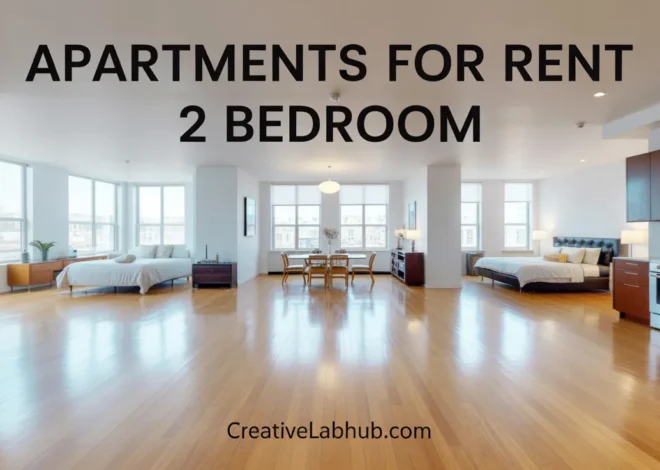 Apartments for Rent 2 Bedroom: Win Big and Avoid Costly Mistakes